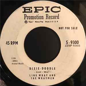 Link Wray And The Wraymen - Dixie-Doodle / Raw-Hide mp3