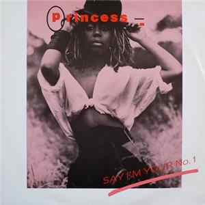 Princess - Say I'm Your No. 1 mp3