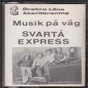 Svartå Express - Musik På Väg mp3