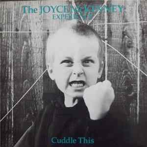 The Joyce McKinney Experience - Cuddle This mp3