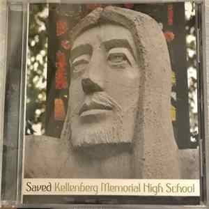 Various - Saved Kellenberg Memorial High School mp3
