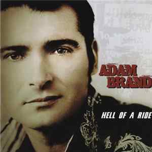 Adam Brand - Hell Of A Ride mp3