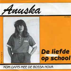 Anuska - De Liefde Op School mp3