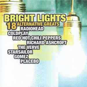 Various - Bright Lights 18 Alternative Greats mp3