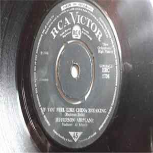 Jefferson Airplane - If You Feel Like China Breaking / Triad mp3