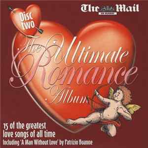 Various - The Ultimate Romance Album Disc Two (15 Of The Greatest Love Songs Of All Time) mp3