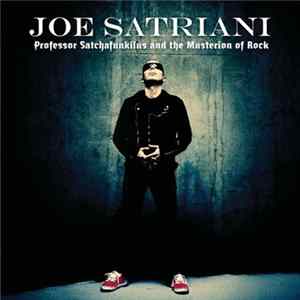 Joe Satriani - Professor Satchafunkilus And The Musterion Of Rock mp3