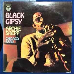 Archie Shepp, Chicago Beau - Black Gipsy mp3