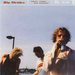 Big Strides - Small Town, Big Strides mp3