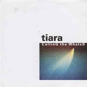 Tiara - CallinG the WhaleS mp3
