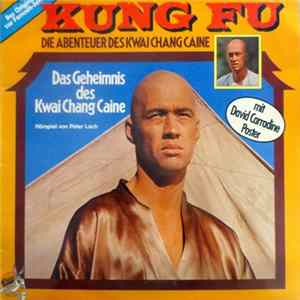 Peter Lach - Kung-Fu - Das Geheimnis Des Kwai Chang Caine mp3