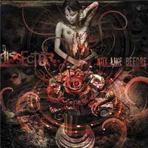 Dissector - Not Like Before mp3