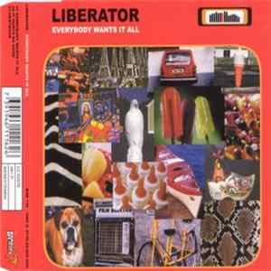 Liberator - Everybody Wants It All mp3