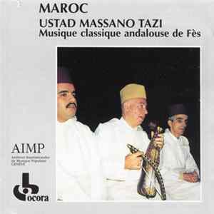 Ustad Massano Tazi - Maroc: Musique Classique Andalouse De Fès mp3