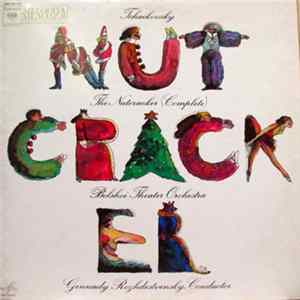 Tchaikovsky - The Nutcracker (Complete) mp3