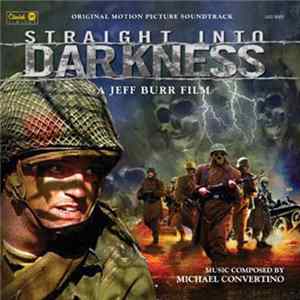 Michael Convertino - Straight Into Darkness (Original Motion Picture Soundtrack) mp3