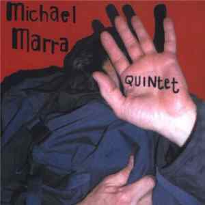Michael Marra - Quintet mp3