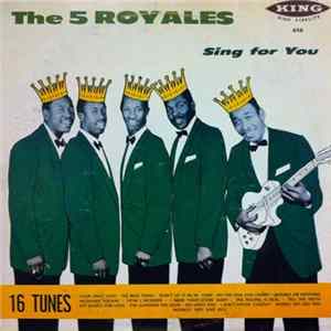 The 5 Royales - Sing For You mp3