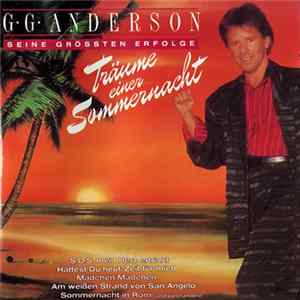 G.G. Anderson - Träume Einer Sommernacht • Seine Grössten Erfolge mp3