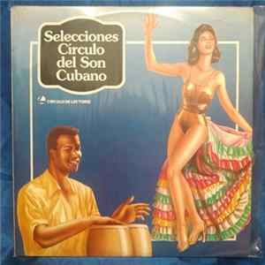 Various - Selecciones Círculo Del Son Cubano mp3