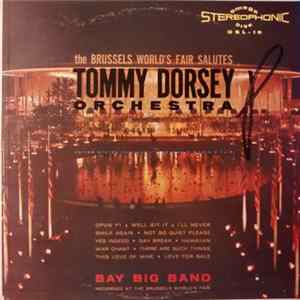 Bay Big Band - The Brussels World's Fair Salutes Tommy Dorsey Orchestra mp3