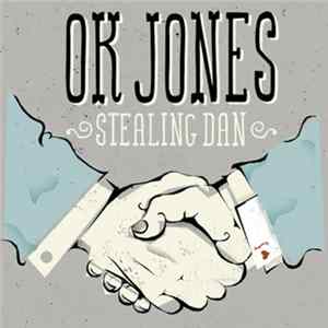 OK Jones - Stealing Dan mp3
