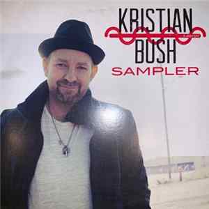 Kristian Bush - Sampler mp3