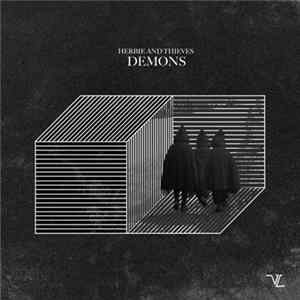 Herbie And Thieves - Demons mp3