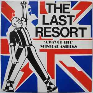 The Last Resort - A Way Of Life - Skinhead Anthems mp3