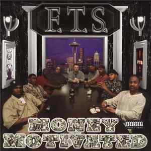 F.T.S - Money Motivated mp3