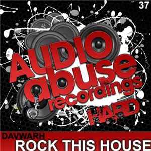 Davwarh - Rock This House mp3