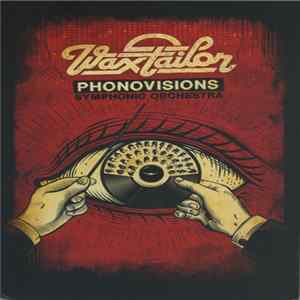 Wax Tailor - Phonovisions Symphonic Orchestra mp3