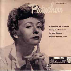 Patachou Con José Baselli Y Su Orquesta - El Lamento De La Colina / Jenny La Afortunada / Yo Soy Dichosa / Me Han Robado Todo mp3