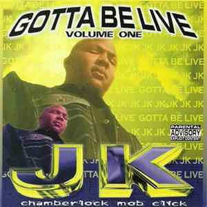 JK & Chamberlock Mob Click - Gotta Be Live Volume One mp3