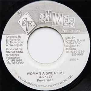 Powerman, Screechie Joe - Woman A Sweat Mi mp3