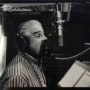 Larry Zarletti - Christmas With Larry Zarletti mp3