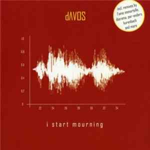 dAVOS - I Start Mourning mp3