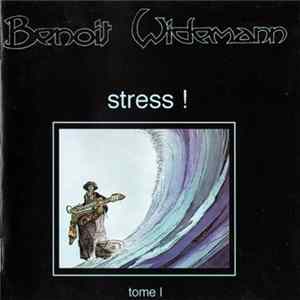 Benoît Widemann - Stress ! mp3