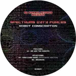 Spectrums Data Forces - Robot Conscription mp3