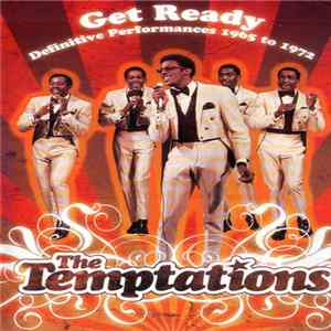 The Temptations - Get Ready. Definitive Performances 1965-1972 mp3