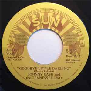 Johnny Cash And The Tennessee Two - Goodbye Little Darling / You Tell Me mp3