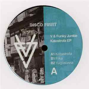 V & Funky Junkie - Katastrofa EP mp3