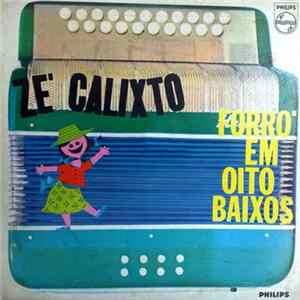 Zé Calixto - Forró em Oito Baixos mp3
