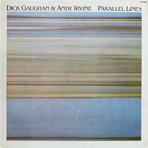 Dick Gaughan & Andy Irvine - Parallel Lines mp3