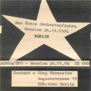Das Freie Orchester / Ashra - Session 24.11.1986 Berlin mp3