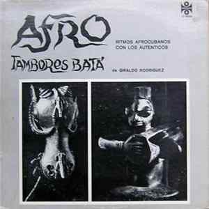 Giraldo Rodríguez Y Sus Tambores Batá - "AFRO" - Ritmos Afrocubanos Con Los Authenticos Tambores Bata De Giraldo Rodriguez mp3