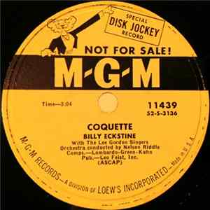 Billy Eckstine With The Lee Gordon Singers - Coquette / A Fool In Love mp3
