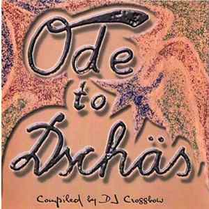 DJ Crossbow - Ode To Dschäs mp3