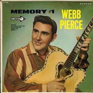 Webb Pierce - Memory #1 mp3