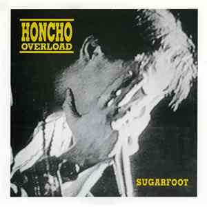 Honcho Overload - Sugarfoot / Miserable mp3